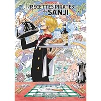 Les Recettes Pirates De Sanji (One Piece) (French Edition) Les Recettes Pirates De Sanji (One Piece) (French Edition) Paperback