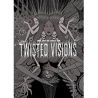 The Art of Junji Ito: Twisted Visions The Art of Junji Ito: Twisted Visions Hardcover