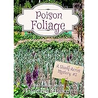 Poison Foliage: Clean cozy mystery (A Shady Acres Mystery Book 3)