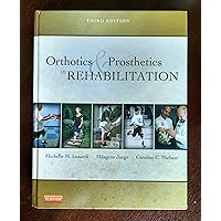 Orthotics and Prosthetics in Rehabilitation Orthotics and Prosthetics in Rehabilitation Hardcover eTextbook