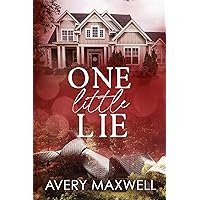 One Little Lie: A Small-Town Brother's Best Friend Romance (The Westbrooks: Family Ties Book 2) One Little Lie: A Small-Town Brother's Best Friend Romance (The Westbrooks: Family Ties Book 2) Kindle Audible Audiobook Paperback