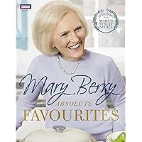 Mary Berry's Absolute Favourites Mary Berry's Absolute Favourites Hardcover Kindle