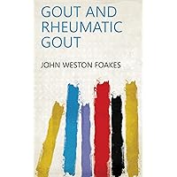 Gout and rheumatic gout Gout and rheumatic gout Kindle Hardcover Paperback