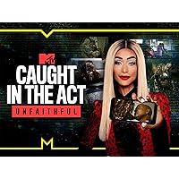Caught In The Act: Unfaithful Season 2