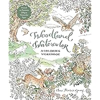 Woodland Watercolor: A Coloring Workbook Woodland Watercolor: A Coloring Workbook Paperback