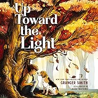 Up Toward the Light Up Toward the Light Hardcover Audible Audiobook Kindle