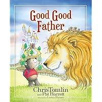 Good Good Father Good Good Father Hardcover Board book