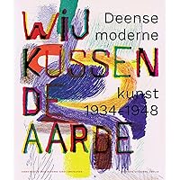 We kiss the earth: Danish modern art 1934-1948 (Dutch Edition)
