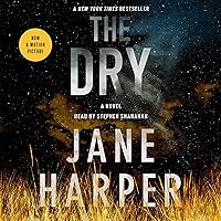 The Dry: A Novel The Dry: A Novel Audible Audiobook Paperback Kindle Hardcover Audio CD Board book