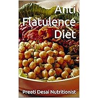 Anti Flatulence Diet (Eat Well Series from Gud2eat.com Book 3)