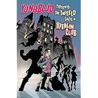 Yungblud Presents the Twisted Tales of the Ritalin Club Yungblud Presents the Twisted Tales of the Ritalin Club Paperback