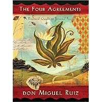 The Four Agreements (Illustrated Edition): A Practical Guide to Personal Freedom (Four-color Illustrated Ed.) The Four Agreements (Illustrated Edition): A Practical Guide to Personal Freedom (Four-color Illustrated Ed.) Audible Audiobook Kindle Hardcover Audio CD Paperback Spiral-bound