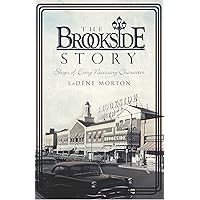 The Brookside Story: Shops of Every Necessary Character (Brief History)