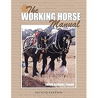 The Working Horse Manual (Old Pond Books) The Working Horse Manual (Old Pond Books) Paperback