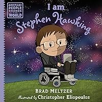 I am Stephen Hawking (Ordinary People Change the World) I am Stephen Hawking (Ordinary People Change the World) Hardcover Kindle Audible Audiobook