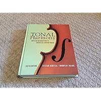 Tonal Harmony: With an Introduction to Twentieth Century Music Tonal Harmony: With an Introduction to Twentieth Century Music Hardcover Audio CD