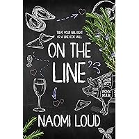 On the Line (A Line Cook Romance) On the Line (A Line Cook Romance) Kindle Paperback Hardcover