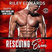 Rescuing Erin (Special Forces: Operation Alpha): Red Team, Book 5