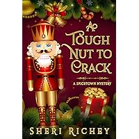 A Tough Nut to Crack (A Spicetown Mystery Book 5)