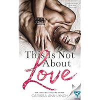 This Is Not About Love This Is Not About Love Kindle Paperback