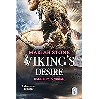 Viking's Desire: A time travel historical romance (Called by a Viking Book 1)