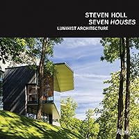 Steven Holl: Seven Houses Steven Holl: Seven Houses Hardcover