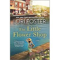 The Little Flower Shop The Little Flower Shop Kindle Paperback Audible Audiobook Mass Market Paperback Hardcover Audio CD