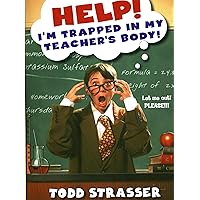 Help! I'm Trapped in My Teacher's Body Help! I'm Trapped in My Teacher's Body Kindle School & Library Binding Paperback