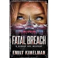 Fatal Breach (A Sydney Rye Mystery, Book #14) (Sydney Rye Mysteries)