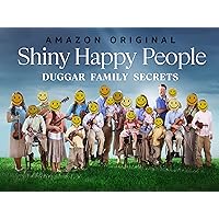 Shiny Happy People: Duggar Family Secrets - Season 1
