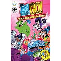 Teen Titans GO!: Their Greatest Hijinks (Teen Titans Go! (2013-2019))