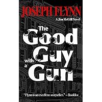 The Good Guy with a Gun (Jim McGill series Book 6) The Good Guy with a Gun (Jim McGill series Book 6) Kindle Paperback
