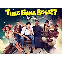 Time Enna Boss - Season 1