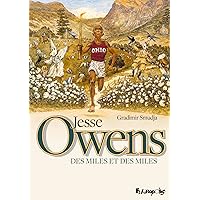 Jesse Owens. des miles et des miles (French Edition) Jesse Owens. des miles et des miles (French Edition) Kindle