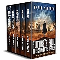 Future's Fall: The Complete Post Apocalyptic Adventure Series (After the Apocalypse) Future's Fall: The Complete Post Apocalyptic Adventure Series (After the Apocalypse) Kindle