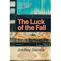 The Luck of the Fall The Luck of the Fall Kindle Paperback