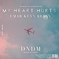 My Heart Hurts (Umar Keyn Remix)