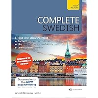 Complete Swedish Beginner to Intermediate Course: Learn to read, write, speak and understand a new language with Teach Yourself (Complete Language Courses) Complete Swedish Beginner to Intermediate Course: Learn to read, write, speak and understand a new language with Teach Yourself (Complete Language Courses) Paperback