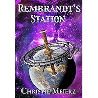 Rembrandt's Station (Tales of Tolari Space Book 5)