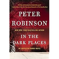 In the Dark Places: An Inspector Banks Novel (Inspector Banks series Book 22) In the Dark Places: An Inspector Banks Novel (Inspector Banks series Book 22) Kindle Audible Audiobook Paperback Hardcover Audio CD