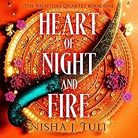 Heart of Night and Fire: The Nightfire Quartet, Book 1 Heart of Night and Fire: The Nightfire Quartet, Book 1 Audible Audiobook Kindle Paperback