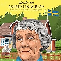 Kender du Astrid Lindgren? Kender du Astrid Lindgren? Audible Audiobook