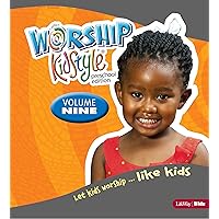 Worship KidStyle: Preschool All-In-One Kit Volume 9 (Volume 9) Worship KidStyle: Preschool All-In-One Kit Volume 9 (Volume 9) Loose Leaf