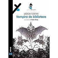 Vampira de biblioteca (INFANTIL E XUVENIL - MERLÍN E-book) (Galician Edition) Vampira de biblioteca (INFANTIL E XUVENIL - MERLÍN E-book) (Galician Edition) Board book Kindle