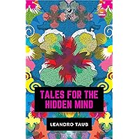 Tales for the Hidden Mind