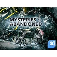 Mysteries of the Abandoned Season 7