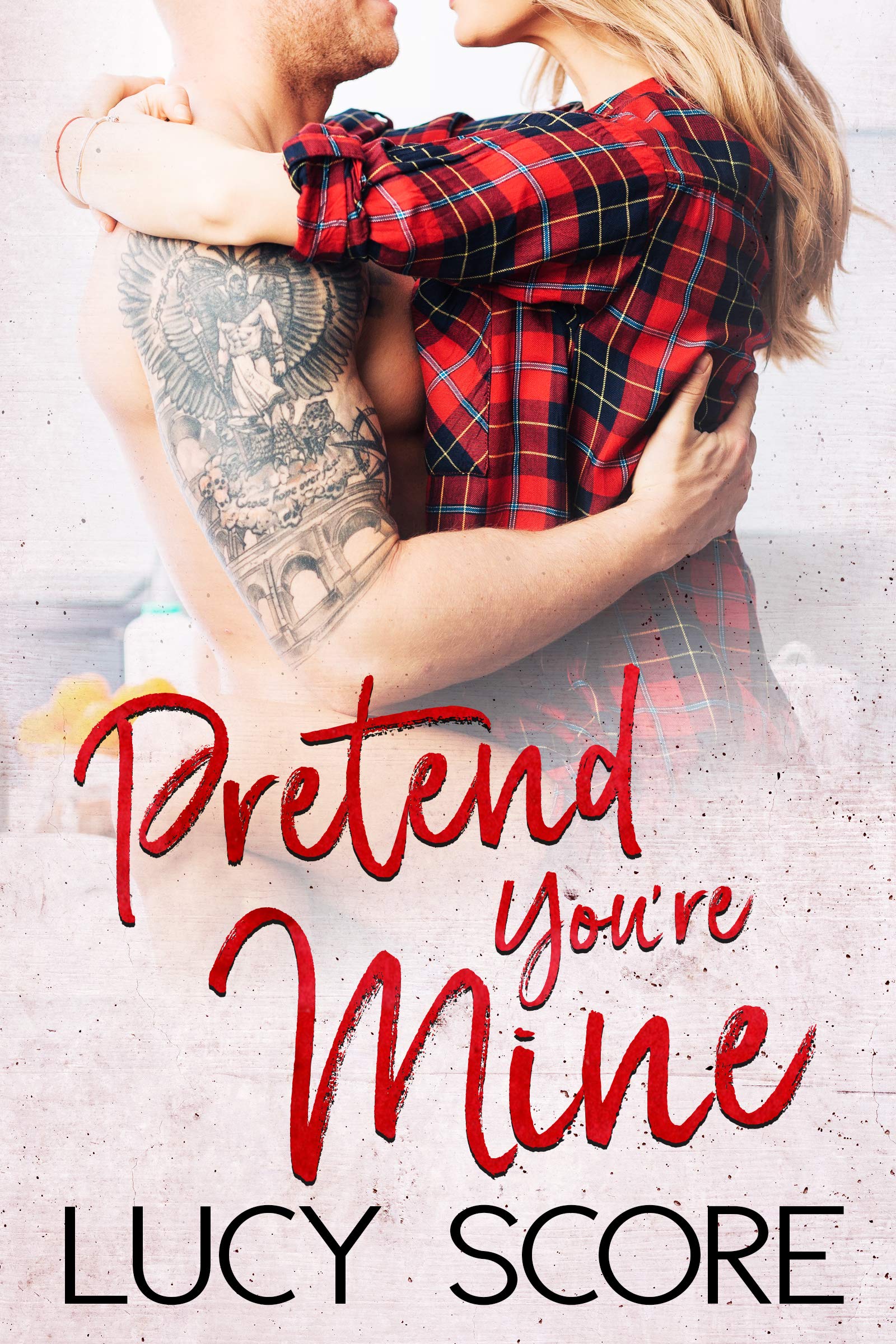Pretend You're Mine: A Small Town Love Story (Benevolence Book 1)