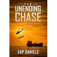 The Unending Chase: A Chase Fulton Novel (Chase Fulton Novels Book 4)