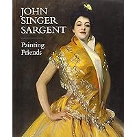 John Singer Sargent Painting Friends /anglais John Singer Sargent Painting Friends /anglais Paperback