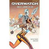 Overwatch: Tracer--London Calling Overwatch: Tracer--London Calling Hardcover Kindle